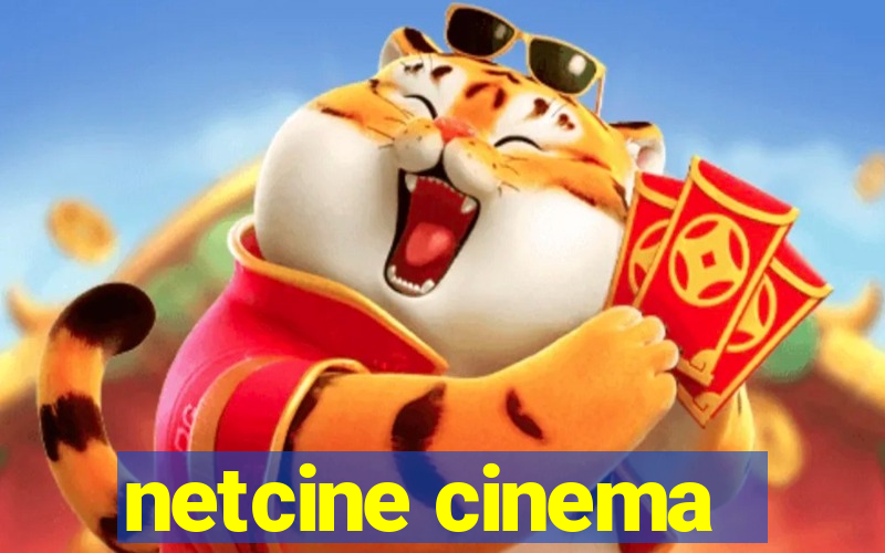 netcine cinema